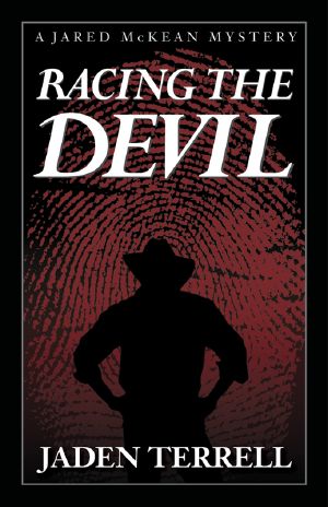 [Jared McKean Mystery 01] • Racing the Devil